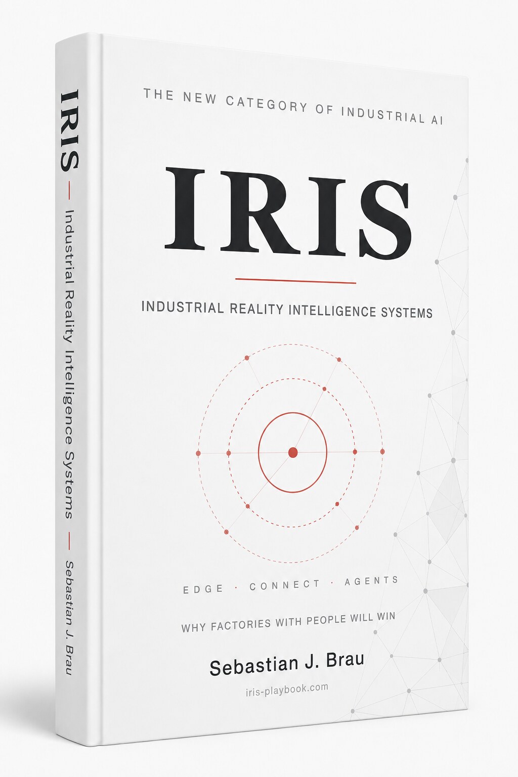 IRIS book cover — 3D mockup of the hardcover edition showing the spine and front cover with the three concentric rings motif